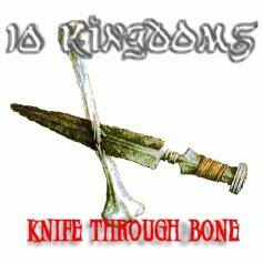 10 Kingdoms : Knife Through Bone